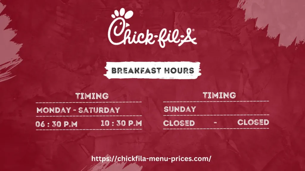 Chick-fil-A Breakfast Hours