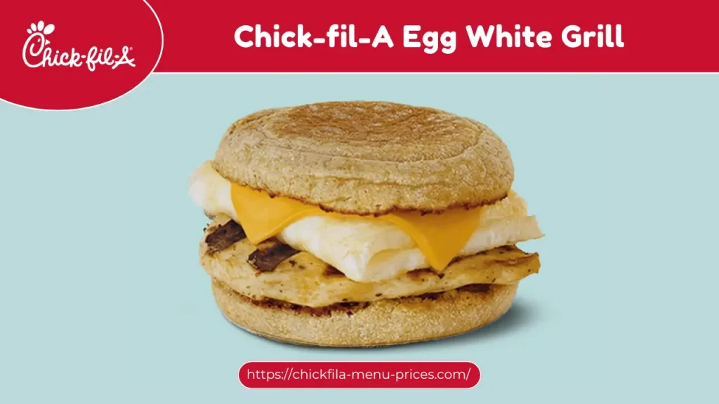 Chick-fil-A Egg White Grill Price