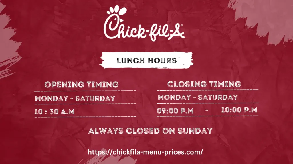 Chick-fil-A Lunch Hours